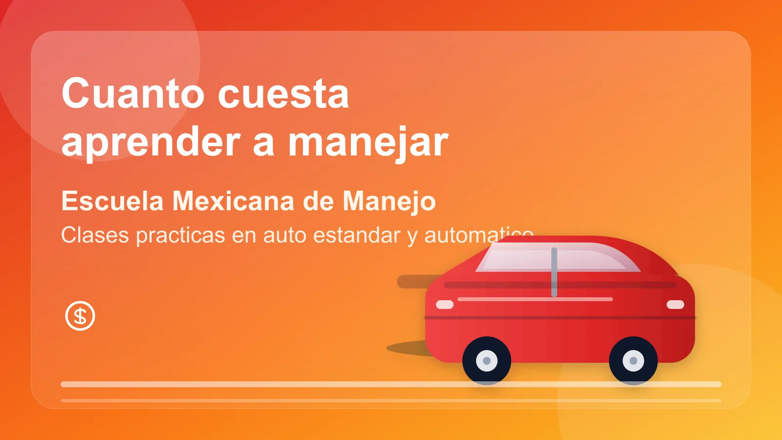 Portada del articulo sobre cuanto cuesta aprender a manejar en CDMX